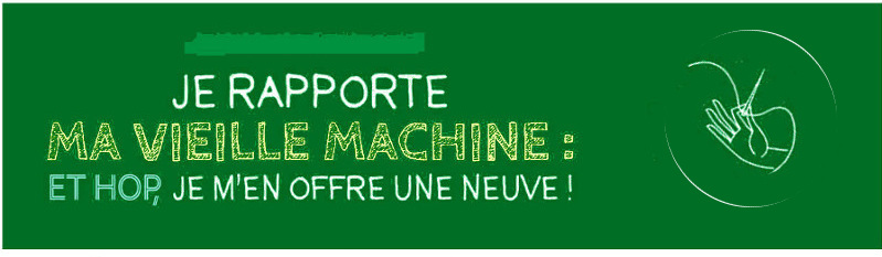 "�changez votre ancienne machine pour une neuve", dit la R�clame